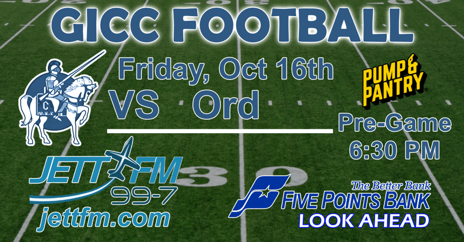 2026-10-16T18:30|Grand Island Central Catholic Vs Ord|HS Football|JETT-FM